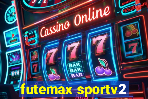 futemax sportv2