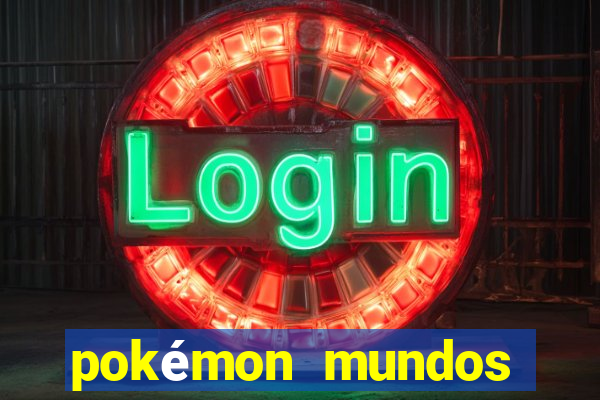 pokémon mundos elementais apk