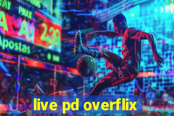 live pd overflix