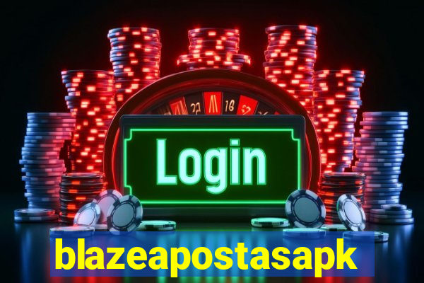 blazeapostasapk
