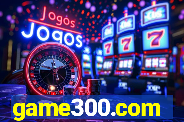 game300.com