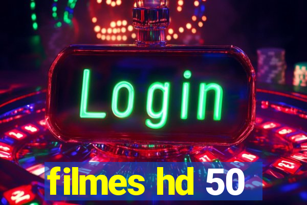 filmes hd 50