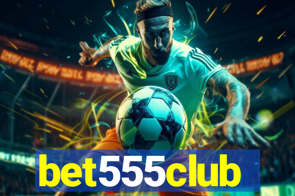 bet555club