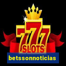 betssonnoticias