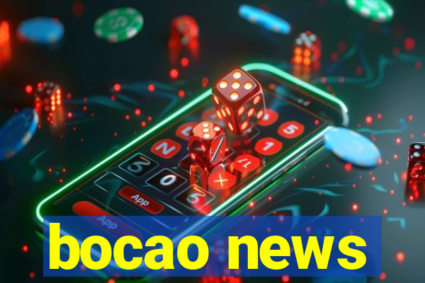 bocao news