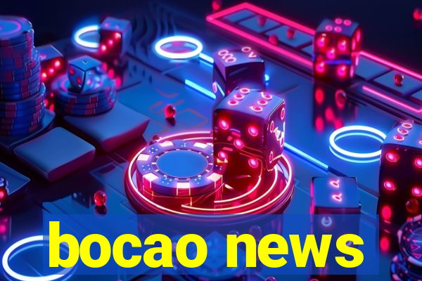 bocao news