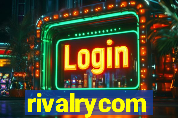 rivalrycom