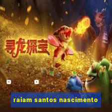 raiam santos nascimento