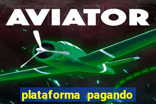 plataforma pagando no cadastro saque free