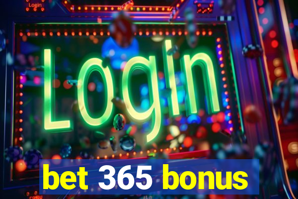 bet 365 bonus