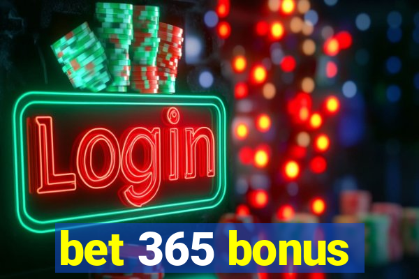 bet 365 bonus