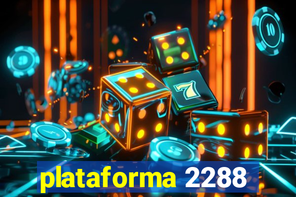 plataforma 2288