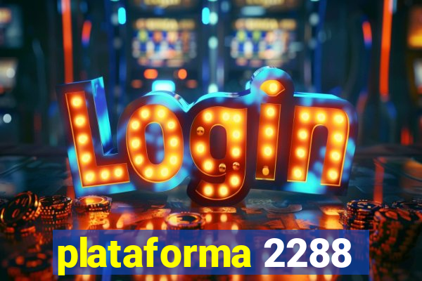 plataforma 2288