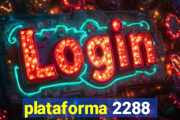 plataforma 2288