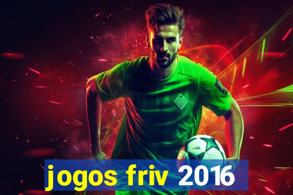 jogos friv 2016