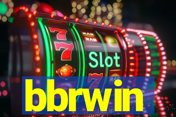 bbrwin
