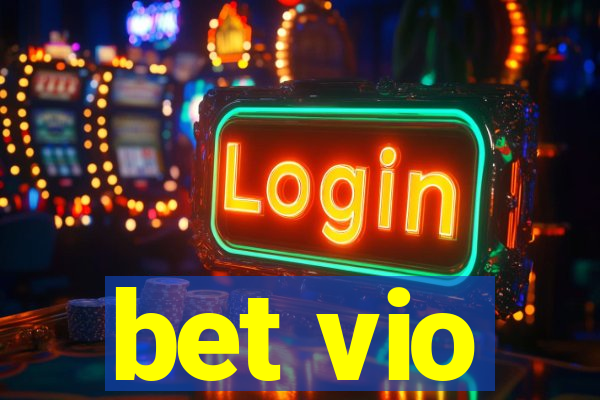 bet vio