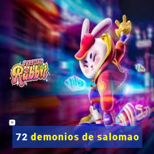 72 demonios de salomao