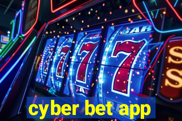 cyber bet app