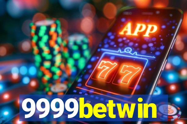 9999betwin