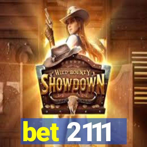 bet 2111