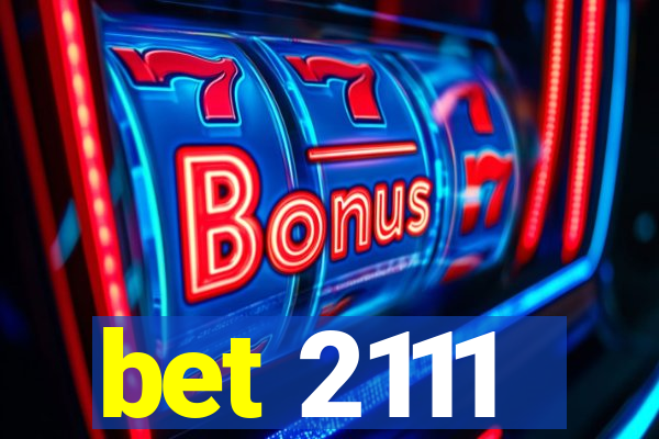 bet 2111