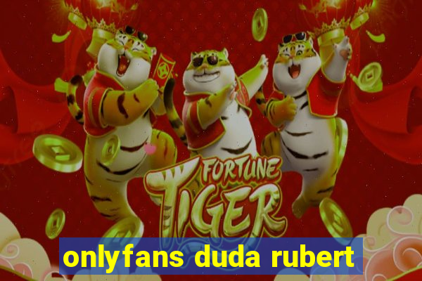 onlyfans duda rubert