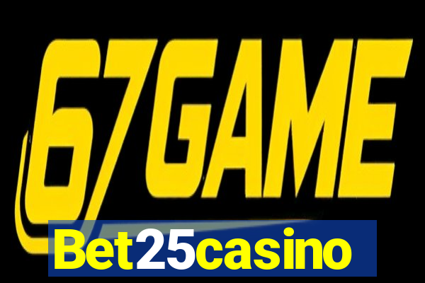 Bet25casino