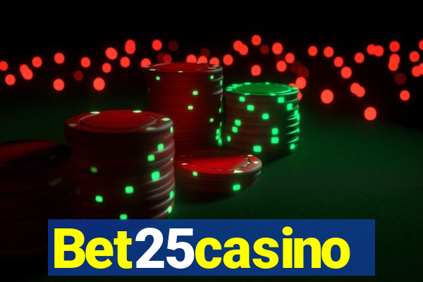 Bet25casino