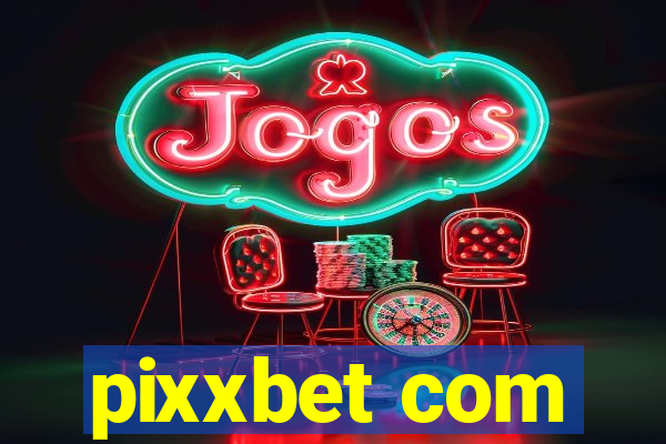 pixxbet com