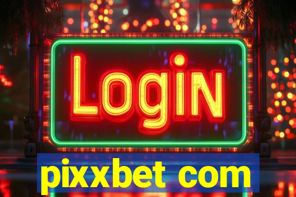 pixxbet com