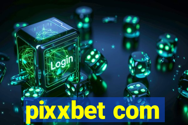 pixxbet com