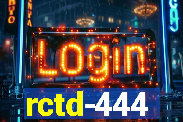 rctd-444