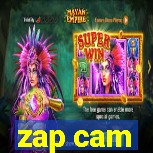 zap cam
