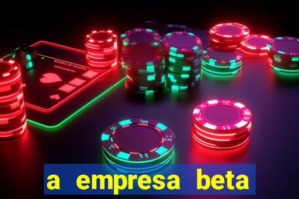 a empresa beta finalizou dezembro com 20 unidades