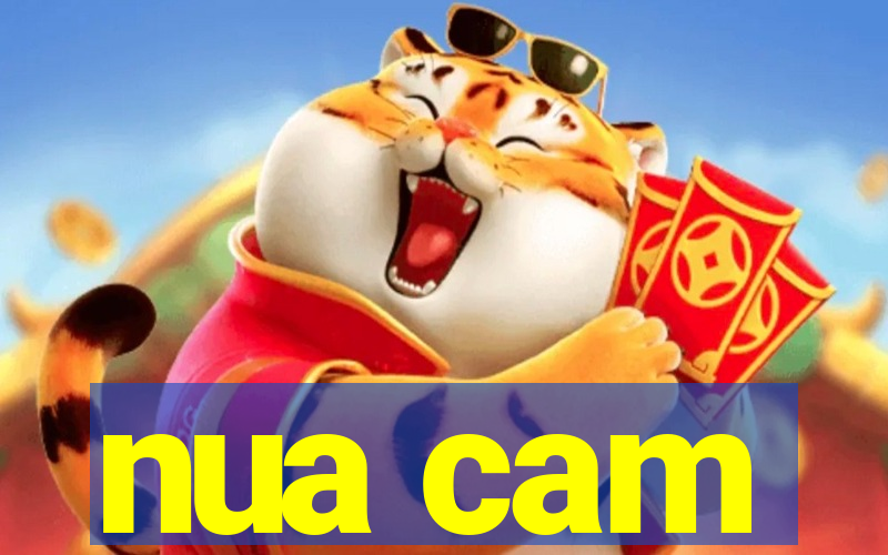 nua cam