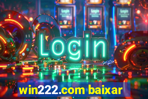 win222.com baixar