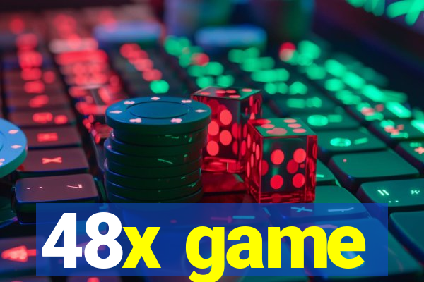 48x game