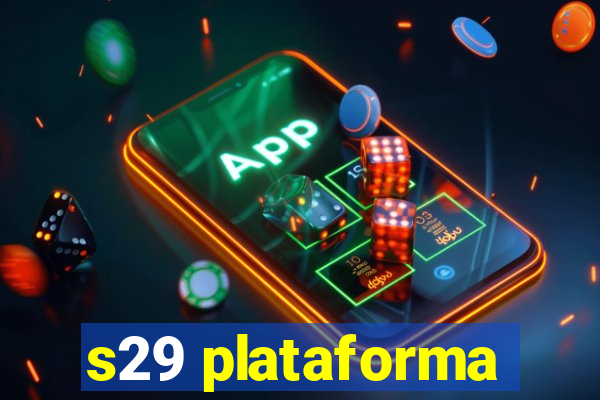 s29 plataforma