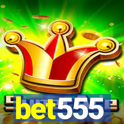 bet555