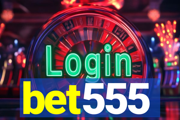 bet555