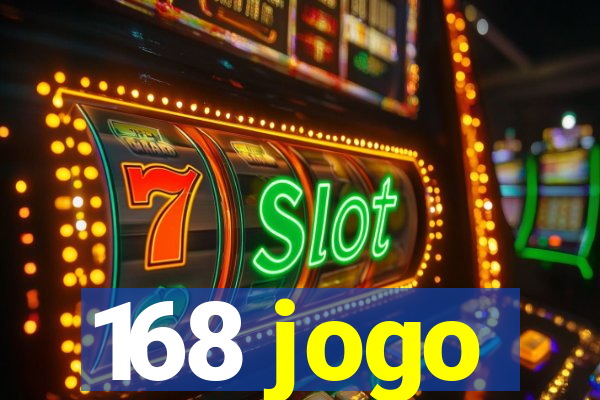 168 jogo