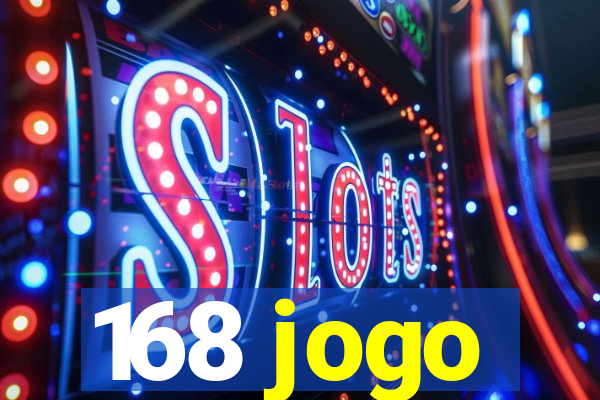 168 jogo
