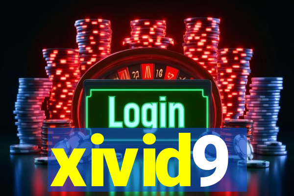 xivid9