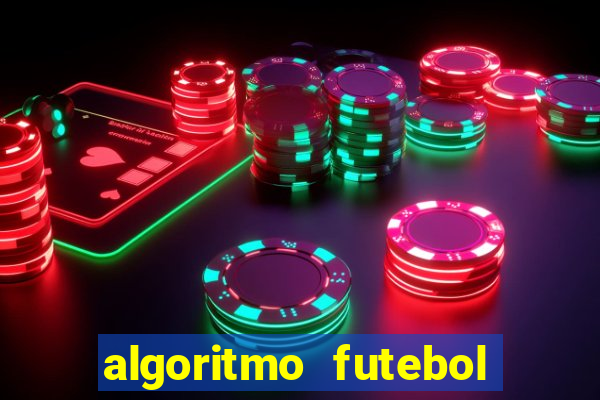 algoritmo futebol virtual bet365