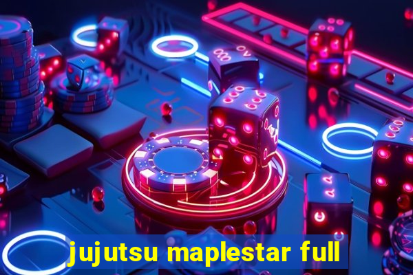 jujutsu maplestar full