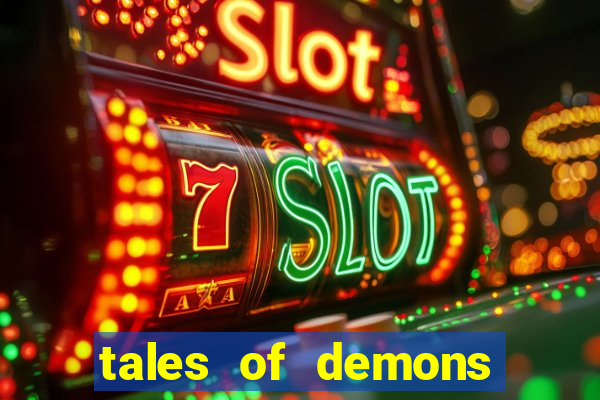 tales of demons and gods saikai