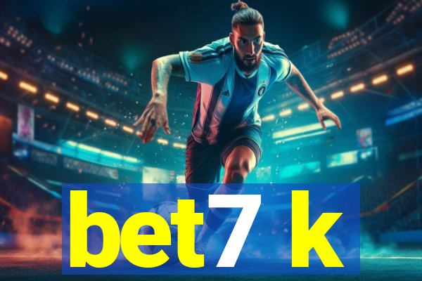 bet7 k