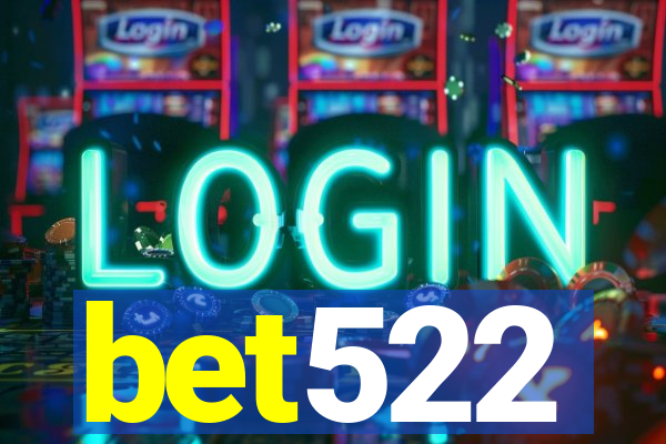 bet522