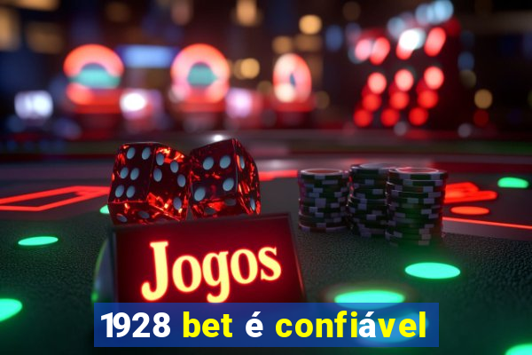 1928 bet é confiável